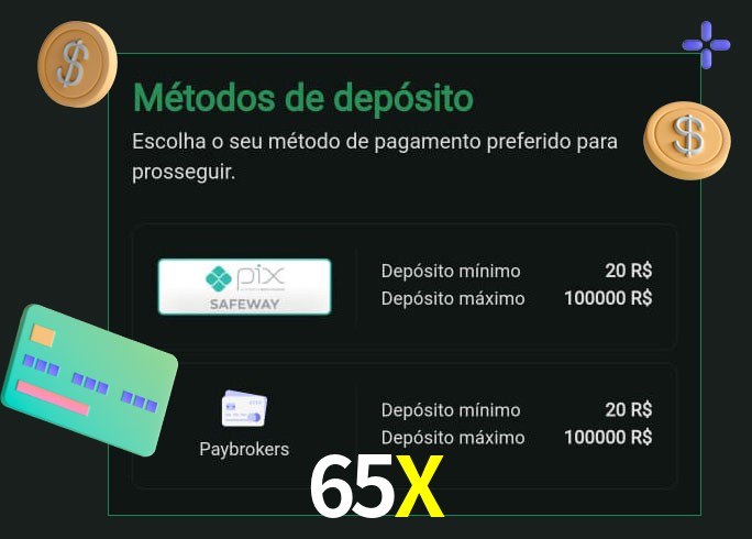 O cassino 65X oferece uma grande variedade de métodos de pagamento